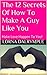 Make Him Love Me: How To Make A Boy Like You