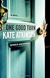One Good Turn by Kate Atkinson