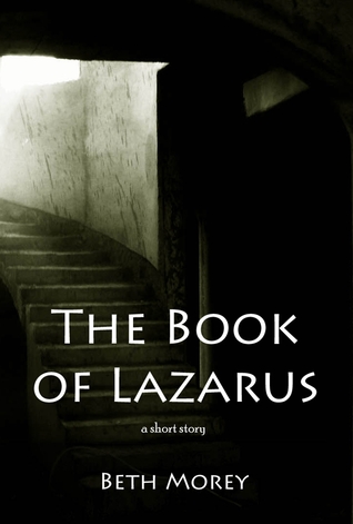 The Book of Lazarus (Kindle Edition)