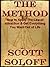 The Method - How To Apply The Law Of Attraction & Get Everything You Want Out Of Life (Law Of Attraction Series Book 1)