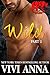 Wild: Part 1 (Bear Essential Billionaire, #1)