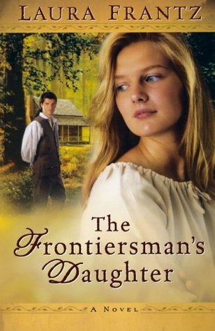 The Frontiersman's Daughter (Paperback)
