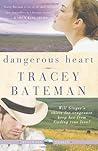 Dangerous Heart (Westward Hearts #3)