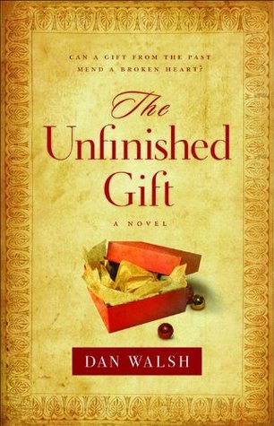 The Unfinished Gift (Hardcover)
