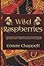 Wild Raspberries (Wild Raspberries #1)