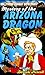 Mystery of the Arizona Dragon