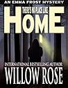 There's No Place like Home by Willow Rose
