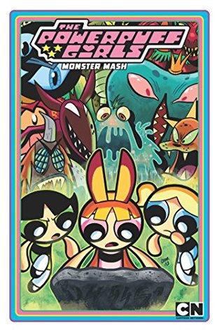 Powerpuff Girls Vol. 2: Monster Mash (Kindle Edition)