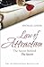 The Law of Attraction by Michael J. Losier