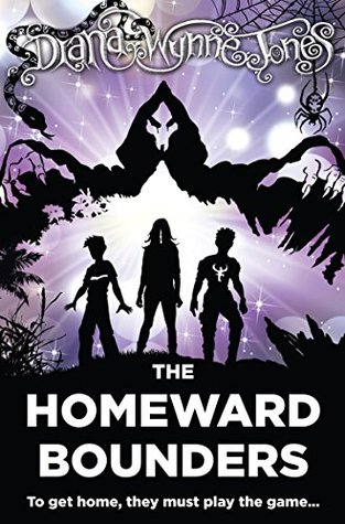 The Homeward Bounders: A Classic Fantasy Adventure for Kids Age 9 and Up