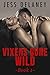 Vixens Gone Wild: Book 1