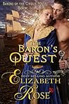 The Baron's Quest by Elizabeth Rose