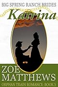 Big Spring Ranch Brides: Katrina