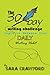 The 30-Day Writing Challeng...