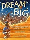 Dream Big: Michae...