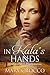 In Kala's Hands by Mary Crocco