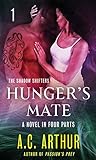 Hunger's Mate Part 1 by A.C. Arthur
