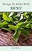 Things To Make With Mint by Jan Berry