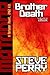 Brother Death by Steve Perry
