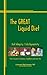 The GREAT Liquid Diet by Leonard Mehlmauer