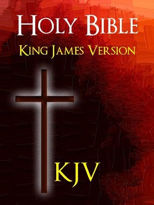 THE HOLY BIBLE - The Authorized King James Version