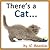 There's a Cat... by IC Beasties