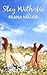 Stay With Me by Reana Malori