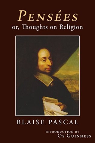 Pensées or, Thoughts on Religion