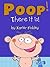 Poop! There it is! by Xavier Finkley