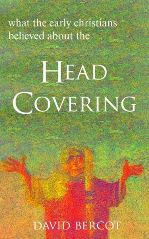 What the Early Christians Believed About the Head Covering