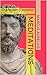 Meditations The Modern Translation by Marcus Aurelius