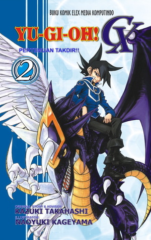 Yugioh GX vol. 02 (Yugioh GX, #2)