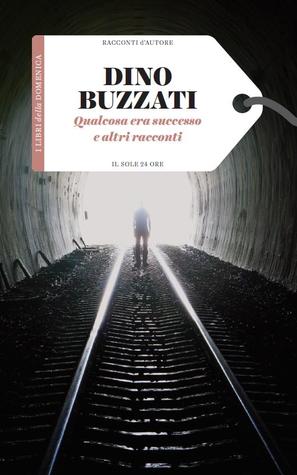 Qualcosa era successo e altri racconti (Paperback)