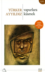 Vapurlara Küsmek