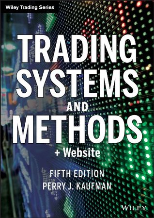 Trading Systems and Methods (Kindle Edition)