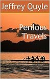 Perilous Travels