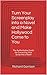 Turn Your Screenplay into a Novel and Make Hollywood Come to You: The Authoritative Guide for Converting Your Script into a Novel