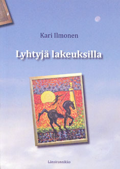 Lyhtyjä lakeuksilla