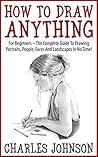 How To Draw Anyth...