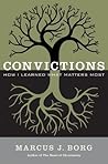 Convictions: How I Learned What Matters Most Book cover for Convictions: How I Learned What Matters Most