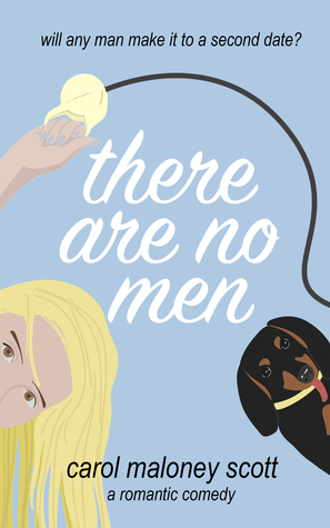 There Are No Men (Rom-Com on the Edge #2)