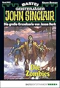 John Sinclair 57: Die Zombies (2. Teil)