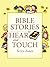 Bible Stories to Hear and T...