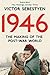 1946: The Making of the Modern World