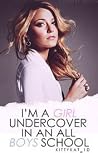 I'm A Girl Undercover In An All Boys School by kittykat_1d