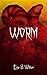 Worm (The Rebus Society Tri...