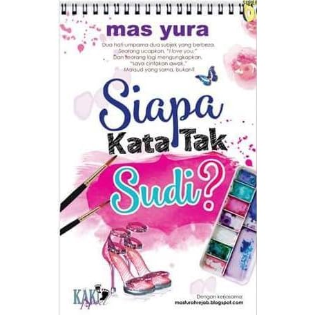 Siapa Kata Tak Sudi? by Mas Yura