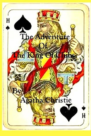 The Adventure Of The King of Clubs