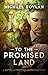 To The Promised Land: A Nov...