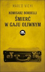 Komisarz Bordelli: Śmierć w gaju oliwnym (Il commissario Bordelli #2)